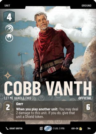 Cobb Vanth - Let Me Handle This (Prestige) (794) [Ashes of the Empire] Star Wars: Unlimited Single Disney