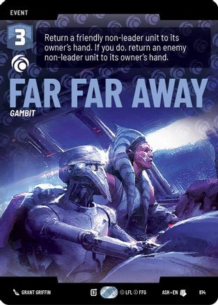 Far Far Away (Prestige) (814) [Ashes of the Empire] Star Wars: Unlimited Single Disney