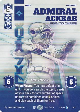 Admiral Ackbar - Assume Attack Coordinates (Prestige) (822) [Ashes of the Empire] Star Wars: Unlimited Single Disney