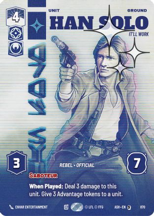 Han Solo - It'll Work (Prestige Foil) (870) [Ashes of the Empire] Foil Star Wars: Unlimited Single Disney