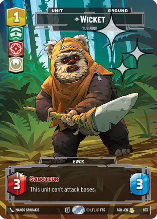 Wicket - Yub Nub! (Prestige Foil) (873) [Ashes of the Empire] Foil Star Wars: Unlimited Single Disney