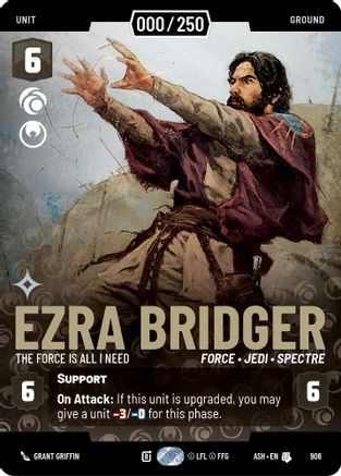 Ezra Bridger - The Force is All I Need (Serialized) (906) [Ashes of the Empire] Foil Star Wars: Unlimited Single Disney