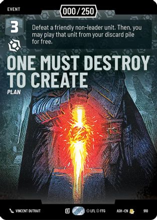 One Must Destroy to Create (Serialized) (910) [Ashes of the Empire] Foil Star Wars: Unlimited Single Disney