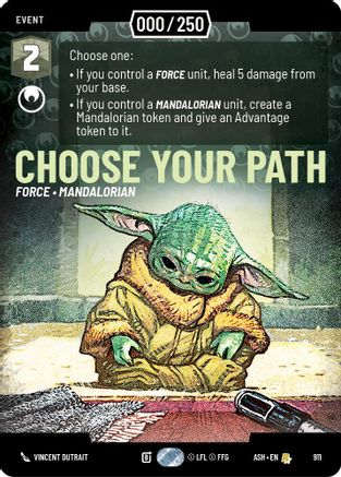 Choose Your Path (Serialized) (911) [Ashes of the Empire] Foil Star Wars: Unlimited Single Disney