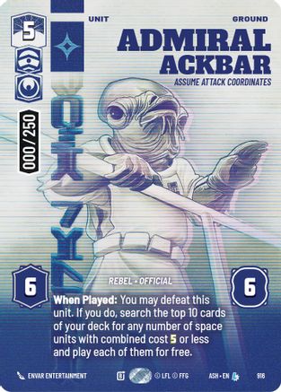 Admiral Ackbar - Assume Attack Coordinates (Serialized) (916) [Ashes of the Empire] Foil Star Wars: Unlimited Single Disney