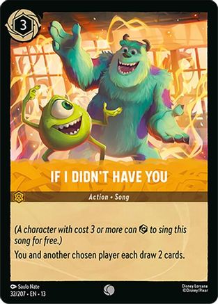 If I Didn't Have You (32/204) [Attack of the Vine] Lorcana Single Disney