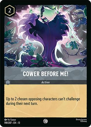 Cower Before Me! (198/204) [Attack of the Vine] Cold Foil Lorcana Single Disney