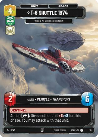 T-6 Shuttle 1974 - With a Mentor's Dedication (10) [Ashes of the Empire Weekly Play Promos] Star Wars: Unlimited Single Disney