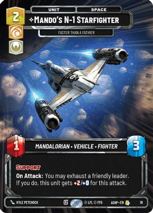 Mando's N-1 Starfighter - Faster than a Fathier (18) [Ashes of the Empire Weekly Play Promos] Star Wars: Unlimited Single Disney