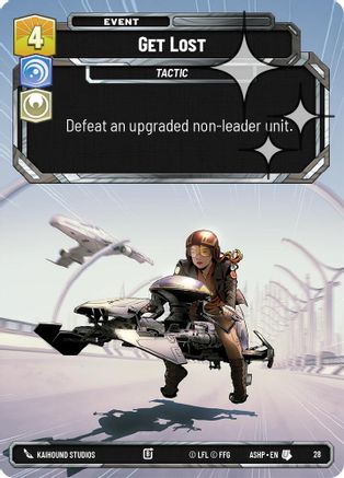 Get Lost (Foil) (28) [Ashes of the Empire Weekly Play Promos] Foil Star Wars: Unlimited Single Disney