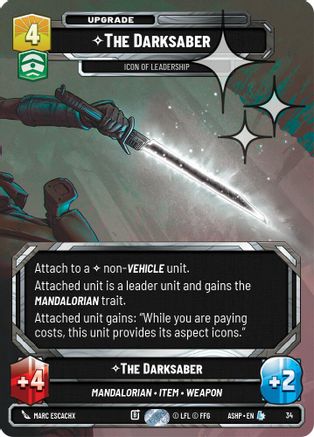 The Darksaber - Icon of Leadership (Foil) (34) [Ashes of the Empire Weekly Play Promos] Foil Star Wars: Unlimited Single Disney