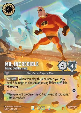 Mr. Incredible - Taking Out the Trash (15) [D23 Promos] Holofoil Lorcana Single Disney