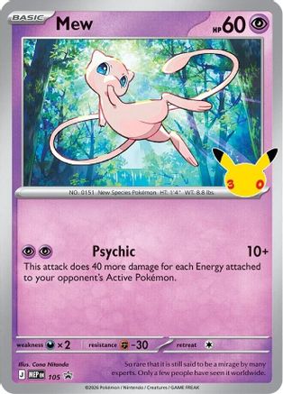 Mew (30th Celebration) 105 Holofoil [ME: Mega Evolution Promo]