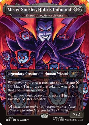 Mister Sinister, Hubris Unbound - Endrek Sahr, Master Breeder (SLD-2620) [Secret Lair] Drop Series Foil MTG Single Wizards of the Coast