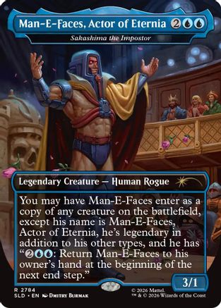 Man-E-Faces, Actor of Eternia - Sakashima the Impostor (SLD-2784) [Secret Lair Drop Series] Foil MTG Single Wizards of the Coast