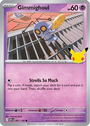 Gimmighoul 81 Holofoil [ME: 30th Celebration] Pokemon Single Pokémon