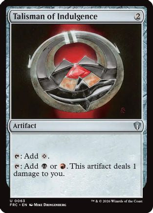 Talisman of Indulgence (FRC-063) [Commander: Reality Fracture] MTG Single Wizards of the Coast