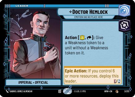 Doctor Hemlock - Emotion Has No Place Here (3/272) [Homeworlds] Star Wars: Unlimited Single Disney