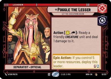 Poggle the Lesser - Let the Executions Begin (12/272) [Homeworlds] Star Wars: Unlimited Single Disney