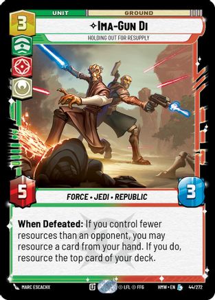 Ima-Gun Di - Holding Out For Resupply (44/272) [Homeworlds] Star Wars: Unlimited Single Disney