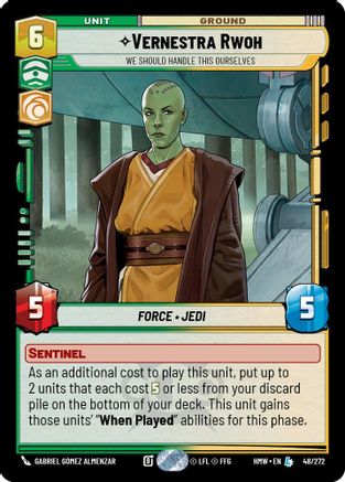 Vernestra Rwoh - We Should Handle This Ourselves (48/272) [Homeworlds] Star Wars: Unlimited Single Disney