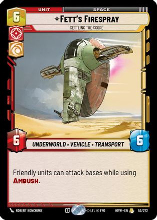 Fett's Firespray - Settling the Score (53/272) [Homeworlds] Star Wars: Unlimited Single Disney