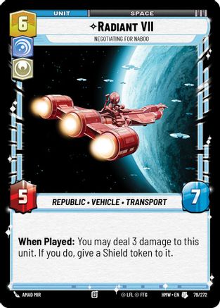 Radiant VII - Negotiating for Naboo (79/272) [Homeworlds] Star Wars: Unlimited Single Disney