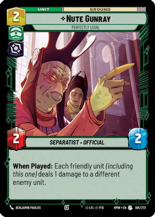 Nute Gunray - Perfectly Legal (105/272) [Homeworlds] Star Wars: Unlimited Single Disney