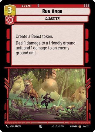 Run Amok (194/272) [Homeworlds] Star Wars: Unlimited Single Disney