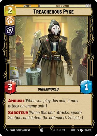 Treacherous Pyke (198/272) [Homeworlds] Star Wars: Unlimited Single Disney