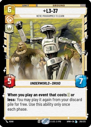 L3-37 - We're Programmed to Learn (215/272) [Homeworlds] Star Wars: Unlimited Single Disney