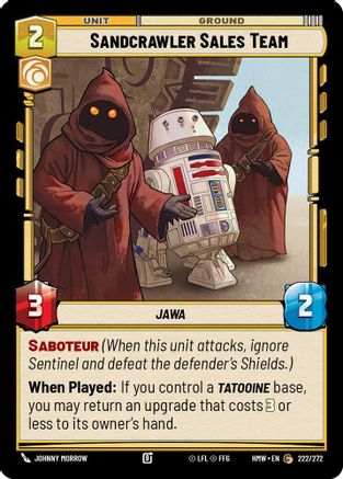 Sandcrawler Sales Team (222/272) [Homeworlds] Star Wars: Unlimited Single Disney
