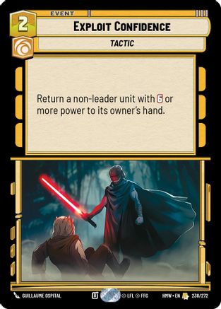 Exploit Confidence (238/272) [Homeworlds] Star Wars: Unlimited Single Disney