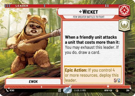 Wicket - Few Greater Battles to Fight (Hyperspace) (286) [Homeworlds] Star Wars: Unlimited Single Disney