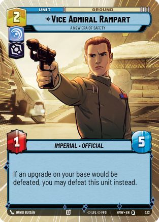Vice Admiral Rampart - A New Era of Safety (Hyperspace) (332) [Homeworlds] Star Wars: Unlimited Single Disney