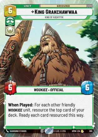 King Grakchawwaa - King of Kashyyyk (Hyperspace) (395) [Homeworlds] Star Wars: Unlimited Single Disney