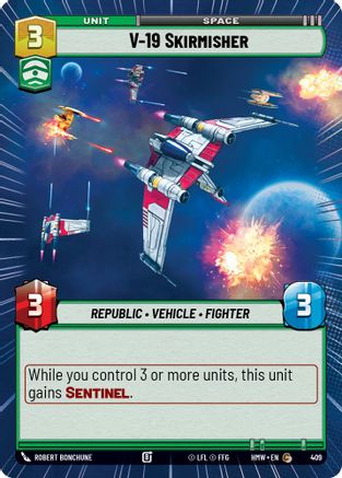V-19 Skirmisher (Hyperspace) (409) [Homeworlds] Star Wars: Unlimited Single Disney