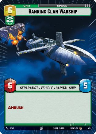 Banking Clan Warship (Hyperspace) (415) [Homeworlds] Star Wars: Unlimited Single Disney