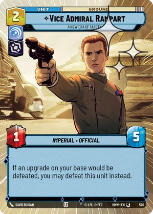 Vice Admiral Rampart - A New Era of Safety (Hyperspace Foil) (570) [Homeworlds] Foil Star Wars: Unlimited Single Disney