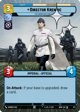 Director Krennic - The Work Has Stalled (Hyperspace Foil) (571) [Homeworlds] Foil Star Wars: Unlimited Single Disney