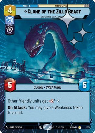 Clone of the Zillo Beast - Emperor's Experiment (Hyperspace Foil) (575) [Homeworlds] Foil Star Wars: Unlimited Single Disney