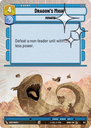 Dragon's Might (Hyperspace Foil) (612) [Homeworlds] Foil Star Wars: Unlimited Single Disney