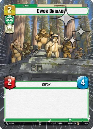 Ewok Brigade (Hyperspace Foil) (626) [Homeworlds] Foil Star Wars: Unlimited Single Disney
