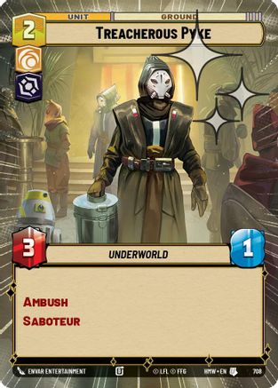 Treacherous Pyke (Hyperspace Foil) (708) [Homeworlds] Foil Star Wars: Unlimited Single Disney