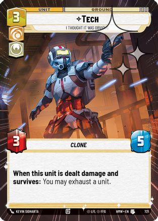 Tech - I Thought It Was Obvious (Hyperspace Foil) (721) [Homeworlds] Foil Star Wars: Unlimited Single Disney