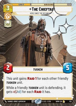 The Chieftain - Here Since the Oceans Dried (Hyperspace Foil) (722) [Homeworlds] Foil Star Wars: Unlimited Single Disney