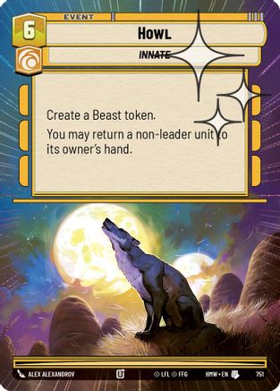 Howl (Hyperspace Foil) (751) [Homeworlds] Foil Star Wars: Unlimited Single Disney