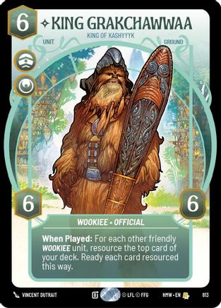 King Grakchawwaa - King of Kashyyyk (Prestige) (813) [Homeworlds] Star Wars: Unlimited Single Disney