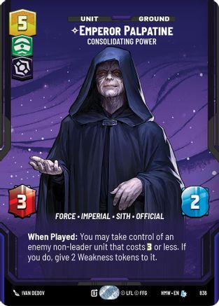 Emperor Palpatine - Consolidating Power (Prestige) (836) [Homeworlds] Star Wars: Unlimited Single Disney