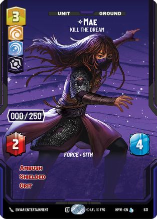 Mae - Kill the Dream (Serialized) (931) [Homeworlds] Foil Star Wars: Unlimited Single Disney